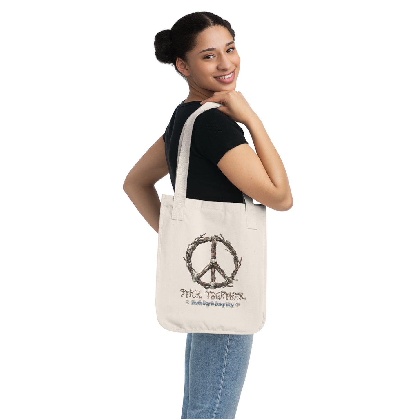 Stick Together Earth Day 2025 Organic Canvas Tote Bag
