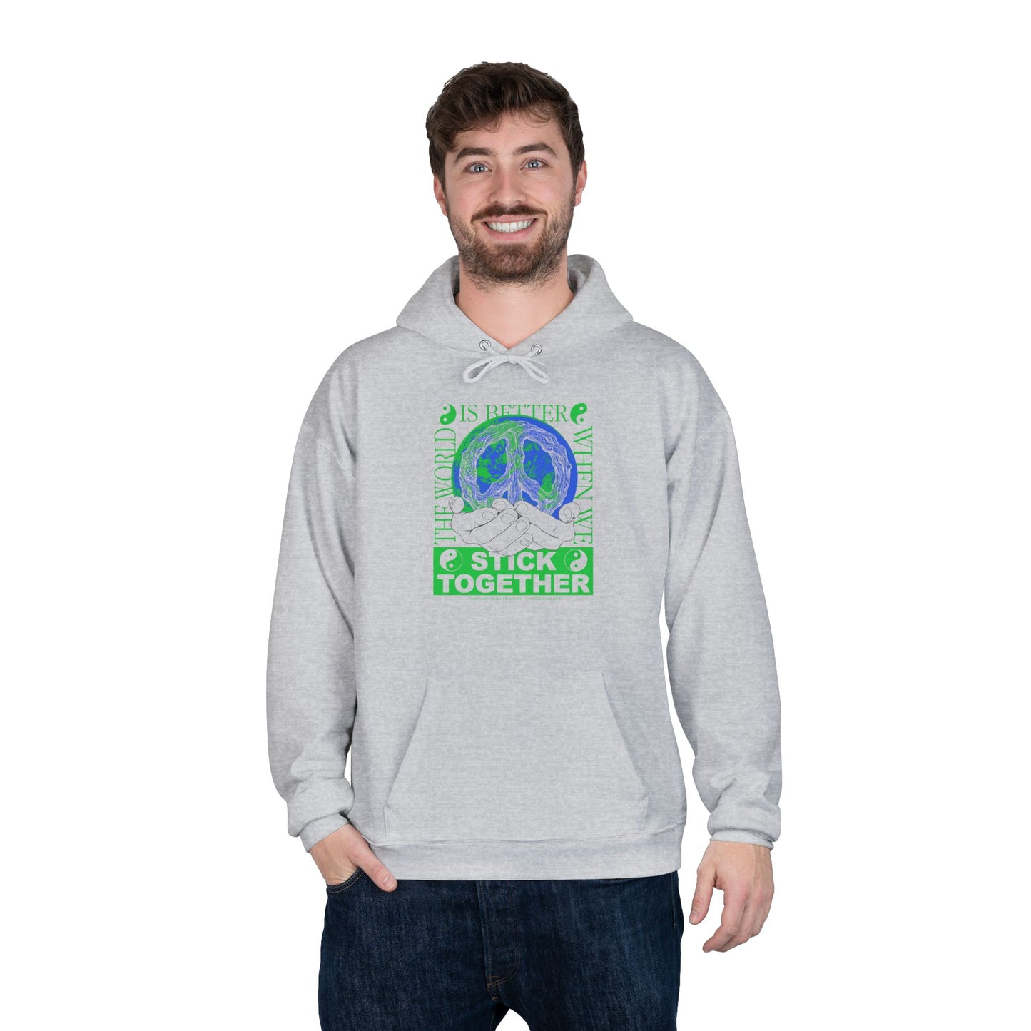 Stick Together for Earth - Unisex Hoodie