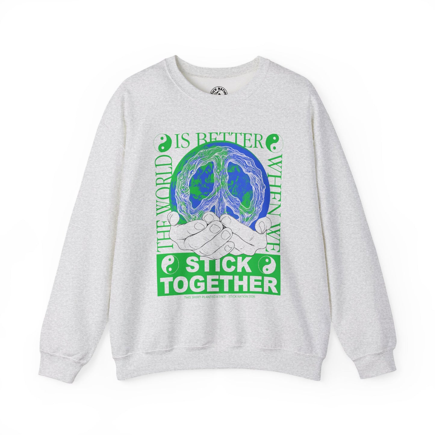 Stick Together for Earth - Unisex Crewneck Sweatshirt