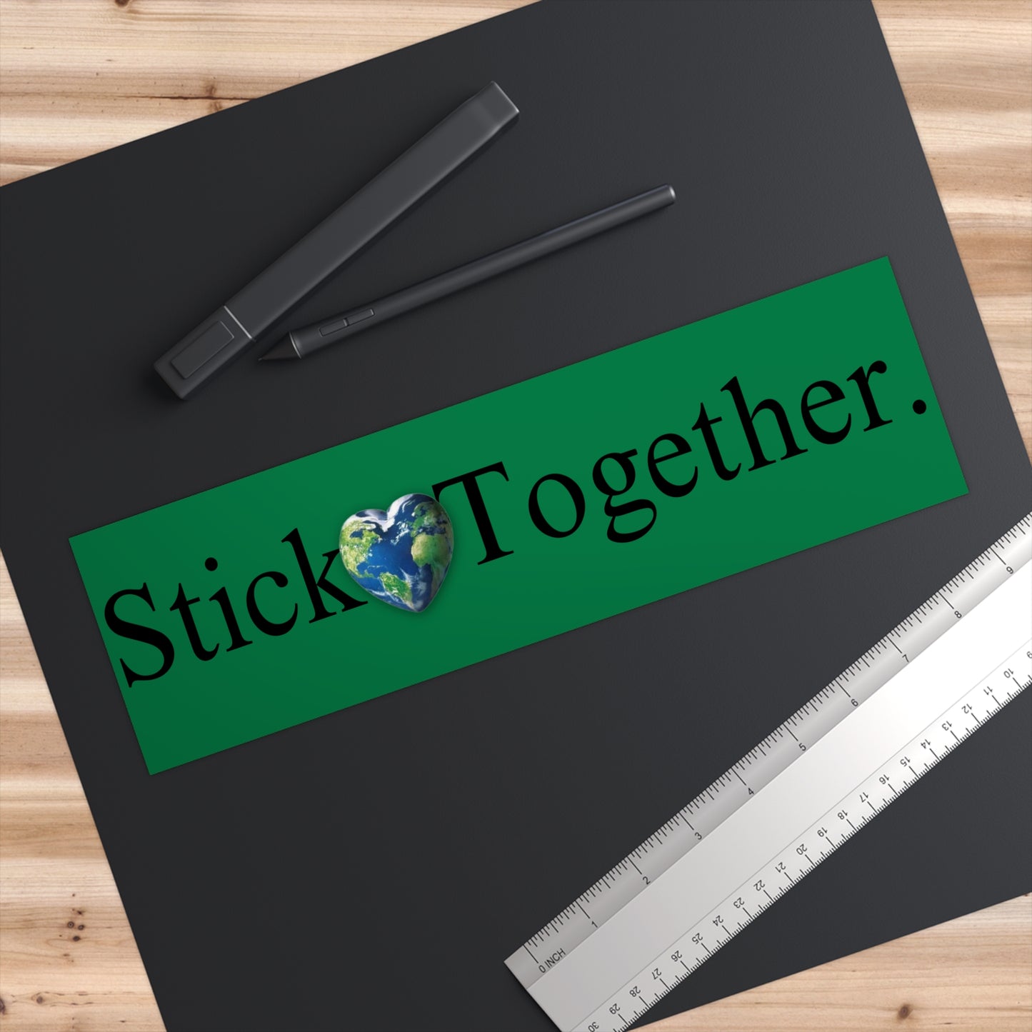 Stick Together Bumper Sticker