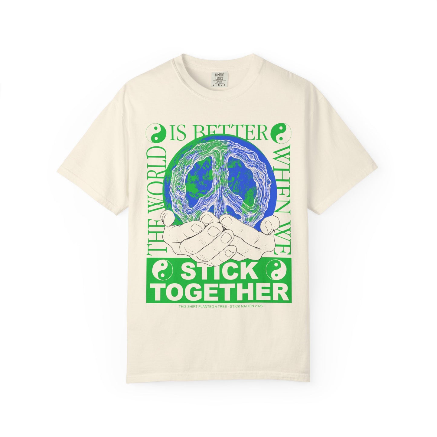 Stick Together for Earth - Unisex T-Shirt