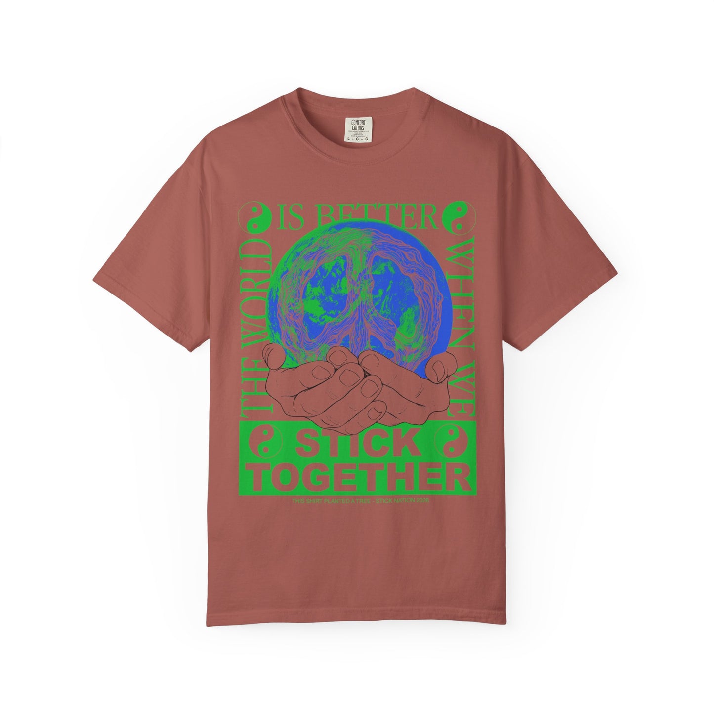 Stick Together for Earth - Unisex T-Shirt