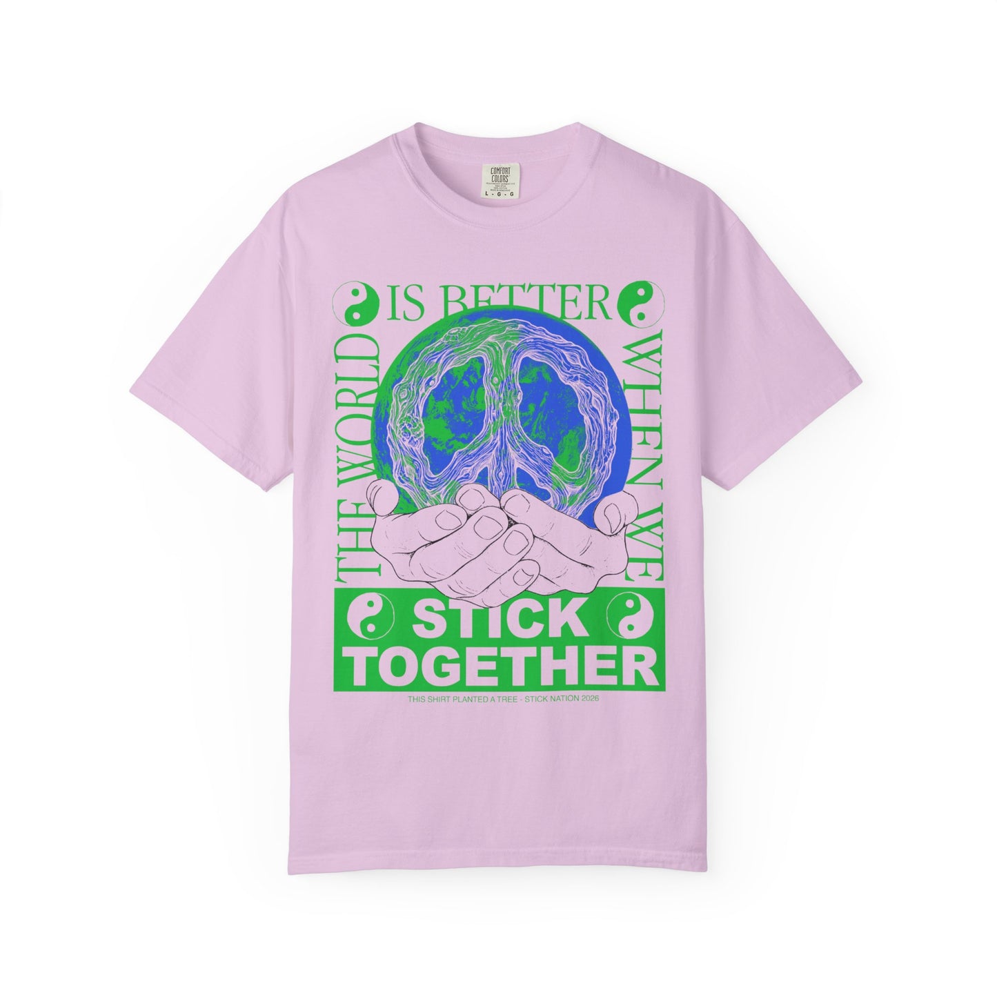 Stick Together for Earth - Unisex T-Shirt