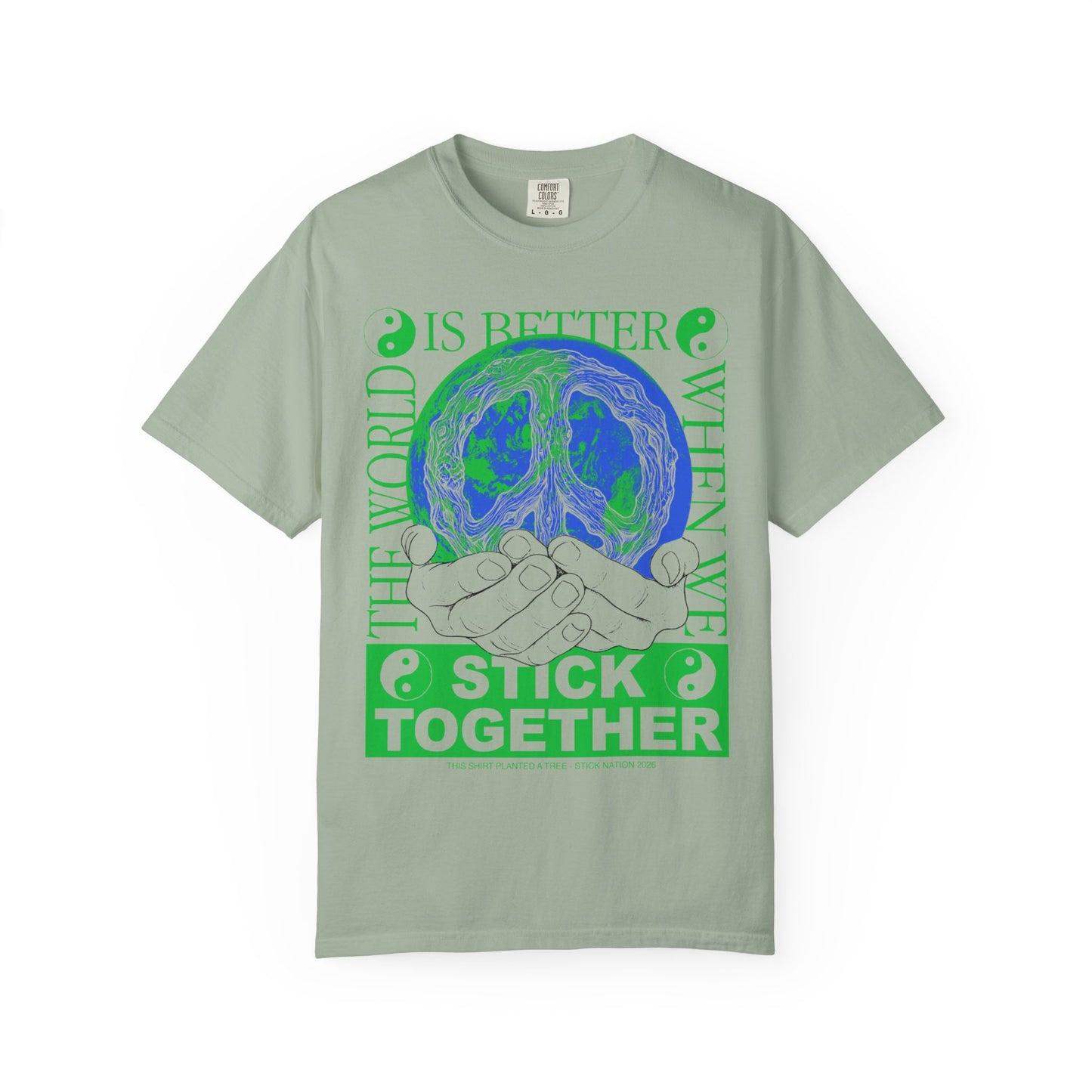 Stick Together for Earth - Unisex T-Shirt