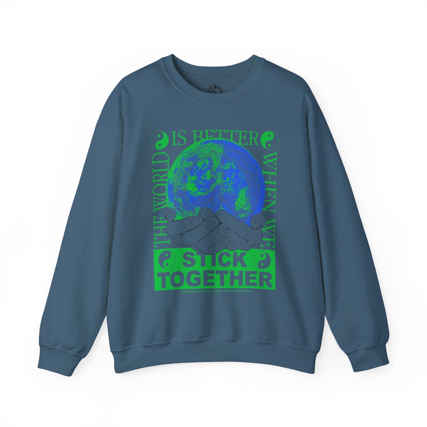 Stick Together for Earth - Unisex Crewneck Sweatshirt