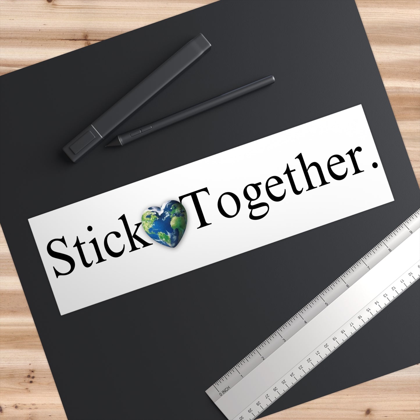 Stick Together Bumper Sticker 2