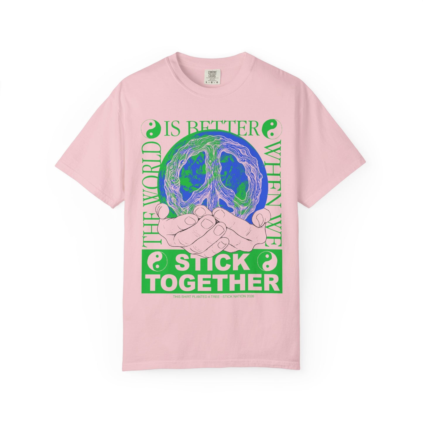 Stick Together for Earth - Unisex T-Shirt