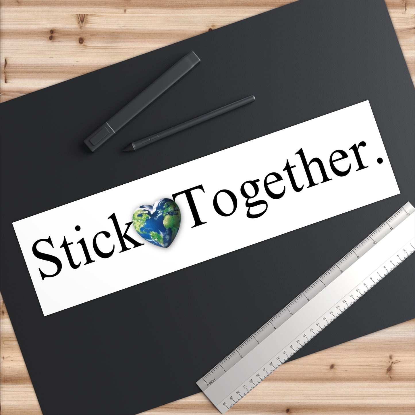 Stick Together Bumper Sticker 2