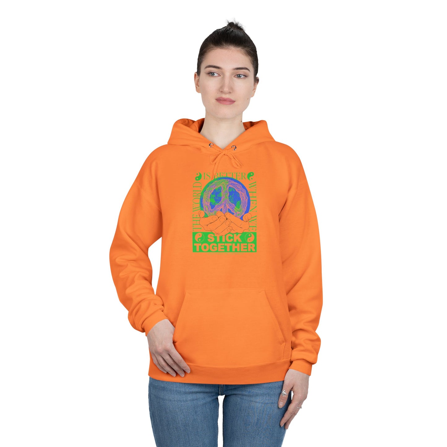 Stick Together for Earth - Unisex Hoodie